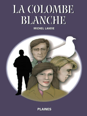 cover image of La colombe blanche